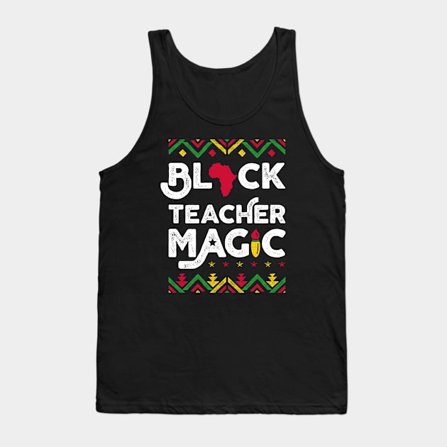 Black Teacher Magic Shirt Teacher Black History Month Tank Top by trendingoriginals